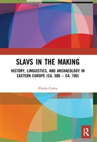 Florin Curta, Florin (University of Florida Curta, Curta Florin - Slavs in the Making