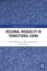 Li Huang, Felix Haifeng Liao, Felix Haifeng Wei Liao, Yehua Dennis Wei, Wei Yehua Dennis - Regional Inequality in Transitional China