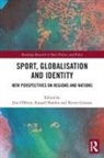 Jim (University of Vic - Central Unive O''''brien, Xavier Ginesta, Russell Holden, Jim O'Brien - Sport, Globalisation and Identity