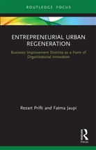 Fatma Jaupi, Rezart Prifti, Rezart (University of Tirana Prifti - Entrepreneurial Urban Regeneration