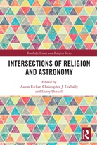 Chris Dinell Corbally, Chris Corbally, Darry Dinell, Aaron Ricker, Ricker Aaron - Intersections of Religion and Astronomy