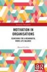 Manuel Guillen - Motivation in Organisations