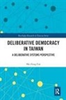 Mei-Fang Fan - Deliberative Democracy in Taiwan