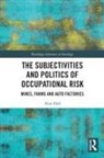 Alan Hall, Alan (Memorial University Hall - Subjectivities and Politics of Occupational Risk
