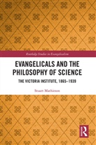 Stuart Mathieson, Mathieson Stuart - Evangelicals and the Philosophy of Science