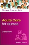 Claire Boyd, Claire (Practice Development Trainer Boyd, Boyd Claire - Acute Care for Nurses