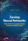 Lei Jia, Jia Lei, Lin Xiao, Lin Jia Xiao, Xiao Lin - Zeroing Neural Networks