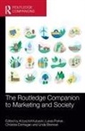 Krzysztof (Auckland University of Technol Kubacki, Linda Brennan, Christine Domegan, Domegan Christine, Krzysztof Kubacki, Kubacki Krzysztof... - Routledge Companion to Marketing and Society