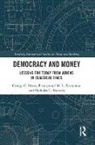 George C. Bitros, George C. Economou Bitros, Bitros George C., Emmanouil M. L. Economou, Nicholas C. Kyriazis, Kyriazis Nicholas C. - Democracy and Money