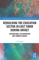 Trina Supit, Trina (University of Sydney Supit - Rebuilding the Education Sector in East Timor During Untaet