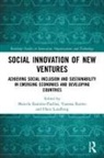 Marcela (Jonkoping University Ramirez-Pasillas, Hans Lundberg, Lundberg Hans, Marcela Ramirez-Pasillas, Vanessa Ratten, Ratten Vanessa - Social Innovation of New Ventures