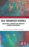 Stefano De Marchi, Alberto F. De Toni, Alberto F. (Univeristy of Udine De Toni, De Toni Alberto F. - Self-Organised Schools