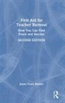Jenny Grant Rankin, Jenny Grant (Illuminate Education Rankin, Rankin Jenny Grant - First Aid for Teacher Burnout