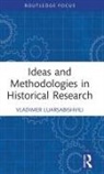 Vladimer Luarsabishvili, Vladimer (New Vision University Luarsabishvili - Ideas and Methodologies in Historical Research
