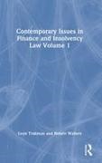 Leon Trakman, Leon (Unsw Sydney Trakman, Robert Walters, Walters Robert - Contemporary Issues in Finance and Insolvency Law Volume 1
