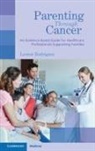 Leonor Rodriguez - Parenting Through Cancer