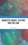 Mandy Burton, Mandy (University of Leicester Burton - Domestic Abuse, Victims and the Law