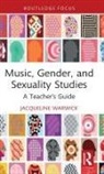 Jacqueline Warwick, Warwick Jacqueline - Music, Gender, and Sexuality Studies