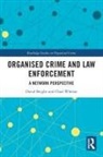 David Bright, David (University of New South Wales Bright, David Whelan Bright, Bright David, Chad Whelan, Whelan Chad - Organised Crime and Law Enforcement