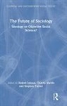 Robert (University of Ottawa Leroux, Robert Leroux, Thierry Martin, Stephen Turner - Future of Sociology