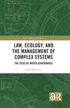 Tiina Paloniitty, Tiina (University of Helsinki Paloniitty - Law, Ecology, and the Management of Complex Systems