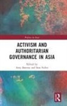 Amy (Macquarie University Barrow, Amy Barrow, Barrow Amy, Sara Fuller - Activism and Authoritarian Governance in Asia