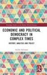 Andres Solimano, Andrés Solimano - Economic and Political Democracy in Complex Times