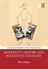 Marta Filipova, Marta (University of Birmingham) Filipova, Marta Filipová - Modernity, History, and Politics in Czech Art
