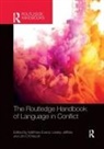 Matthew Jeffries Evans, Matthew Evans, Evans Matthew, Lesley Jeffries, Jim O'Driscoll, Jim O'iscoll - Routledge Handbook of Language in Conflict