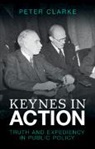 Peter Clarke, Peter (University of Cambridge) Clarke - Keynes in Action
