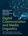 Martin Engebretsen, Aleksandra Gnach, Aleksandra (Zurich University of Applied Sc Gnach, Daniel Perrin, Perrin Daniel, Wibke Weber - Digital Communication and Media Linguistics