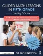 Nicki Newton, Nicki (Newton Educational Consulting Newton, Newton Nicki - Guided Math Lessons in Fifth Grade