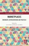 Ceren Van Melik Sezer, Ceren Sezer, Rianne van Melik - Marketplaces