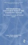 Graham Button, Graham Lynch Button, Button Graham, Michael Lynch, Wes Sharrock - Ethnomethodology, Conversation Analysis and Constructive Analysis