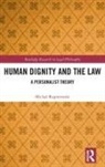 Micha Rupniewski, Michał Rupniewski - Human Dignity and the Law