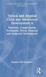 Stephen von Tetzchner, Stephen (Department of Psychology Von Tetzchner - Typical and Atypical Child and Adolescent Development 6 Emotions,