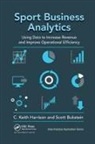 C. Keith (University of Central Florida Harrison, C. Keith Bukstein Harrison, Scott Bukstein, Bukstein Scott, C. Keith Harrison, Harrison C. Keith - Sport Business Analytics