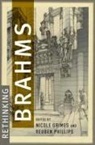Nicole (Associate Professor of Music Grimes, Nicole Grimes, Grimes Nicole, Reuben Phillips - Rethinking Brahms