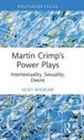 Vicky Angelaki - Martin Crimps Power Plays
