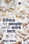 Marc Steen - Ethics for People Who Work in Tech