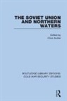 Clive Archer, Clive Archer - Soviet Union and Northern Waters