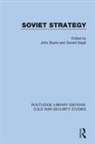 John Segal Baylis, John Baylis, Gerald Segal - Soviet Strategy