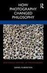 Daniel Rubinstein - How Photography Changed Philosophy