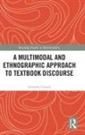 Germán Canale, German (Universidad De La Republica Canale - Multimodal and Ethnographic Approach to Textbook Discourse