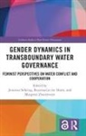 Jenniver Ter Horst Sehring, Jenniver Sehring, Sehring Jenniver, Rozemarijn ter Horst, Margreet Zwarteveen, Zwarteveen Margreet - Gender Dynamics in Transboundary Water Governance