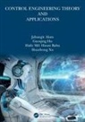 Jahangir Alam, Jahangir Hu Alam, Hafiz Md. Hasan Babu, Guoqing Hu, Huazhong Xu - Control Engineering Theory and Applications