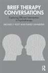 Flavio Cannistrà, Michael F. Hoyt, Michael F. (Kaiser Permanente Hoyt, Michael F. Cannistra Hoyt, Hoyt Michael F. - Brief Therapy Conversations