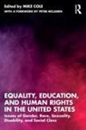 Mike (Bishop Grosseteste University College Cole, Mike Cole, Cole Mike - Equality, Education, and Human Rights in the United States