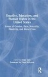 Mike (Bishop Grosseteste University College Cole, Mike Cole, Cole Mike - Equality, Education, and Human Rights in the United States