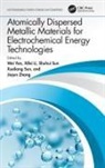 Wei Li Yan, Xifei Li, Shuhui Sun, Xueliang Sun, Sun Xueliang, Wei Yan... - Atomically Dispersed Metallic Materials for Electrochemical Energy